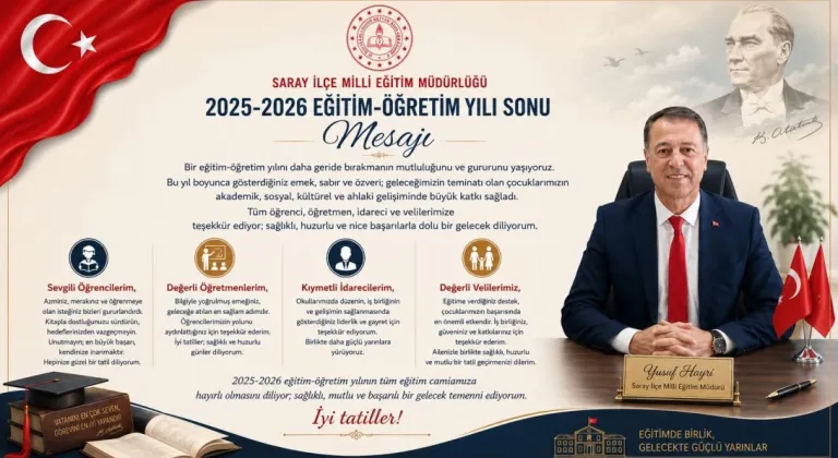 İlçe Millî Eğitim Müdürü Yusuf Hayri'den 2025-2026 Eğitim-Öğretim Yılı Sonu Mesajı