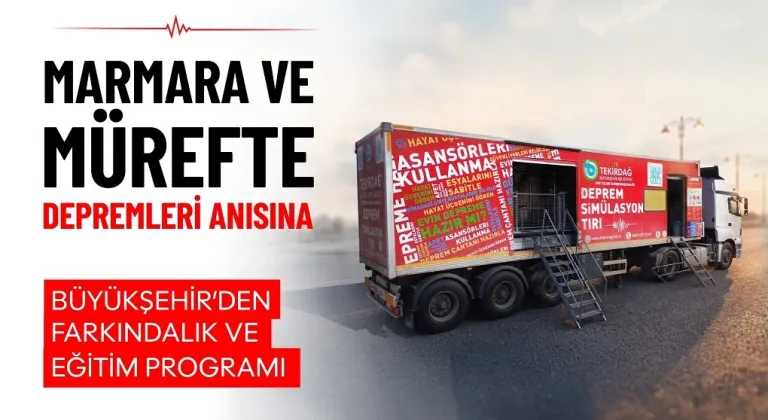 MARMARA VE MÜREFTE DEPREMLERİ ANISINA BÜYÜKŞEHİR’DEN FARKINDALIK VE EĞİTİM PROGRAMI