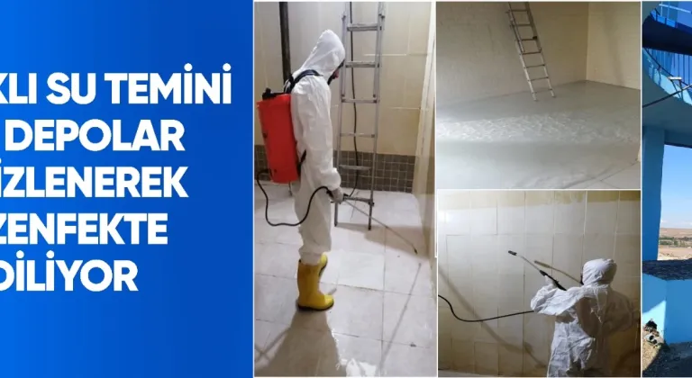 SAĞLIKLI SU TEMİNİ İÇİN DEPOLAR TEMİZLENEREK DEZENFEKTE EDİLİYOR