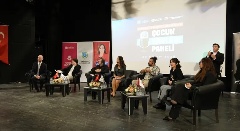 TEKİRDAĞ’DA ÇOCUK HAKLARINA DİKKAT ÇEKEN PANEL